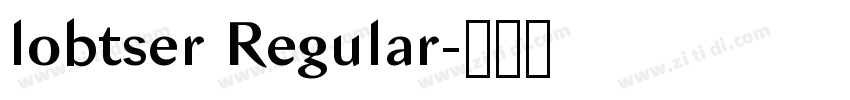 lobtser Regular字体转换